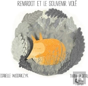 Renardot Et Le Souvenir Volé