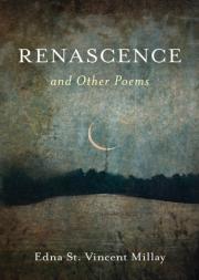 Renascence And Other Poems