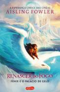 Renascer do Fogo - Volume 2