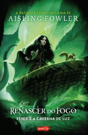 Renascer do Fogo - Volume 3