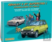 Renault 5 Et Supercinq : Coqueluches Du Public