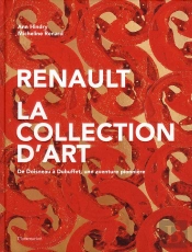 Renault, La Collection D'Art ; De Doisneau À Dubuffet, Une Aventure Pionnière