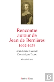 Rencontre Autour De Jean De Bernières (1602-1659)