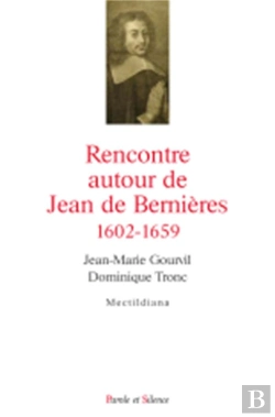 Bertrand.pt - Rencontre Autour De Jean De Bernières (1602-1659)