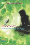 Rencontre Avec Les Etres De La Nature