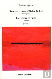 Rencontre Avec Olivier Debré ; La Ferveur De L'Être