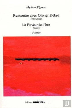 Bertrand.pt - Rencontre Avec Olivier Debré ; La Ferveur De L'Être