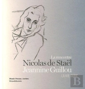 Rencontre De Jeannine Guillou Et De Nicolas De Stael
