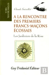 Rencontre Des Premiers Francs-Macons Ecossais (A La)