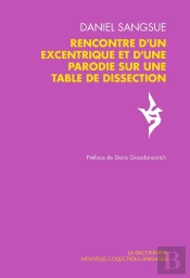 Rencontre D'Un Excentrique Et D'Une Parodie Sur Une Table De Dissection