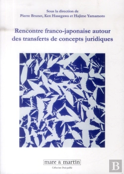 Bertrand.pt - Rencontre Franco-Japonaise Autour Des Transferts De Concepts Juridiques