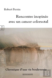 Rencontre Inopinée Avec Un Cancer Colorectal