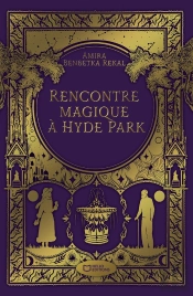 Rencontre Magique À Hyde Park