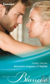 Rencontre Orageuse A L'Hopital - Une Nuit Avec Toi