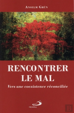 Bertrand.pt - Rencontrer Le Mal ; Vers Une Coexistence Réconciliée