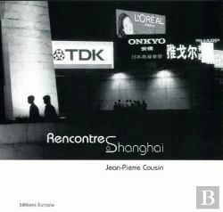 Bertrand.pt - Rencontres À Shanghai