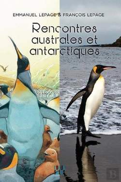 Bertrand.pt - Rencontres Australes Et Antarctiques