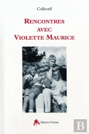 Rencontres Avec Violette Maurice