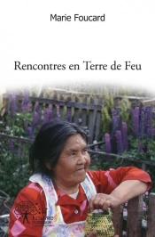 Rencontres En Terre De Feu