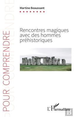 Bertrand.pt - Rencontres Magiques Avec Des Hommes Préhistoriques