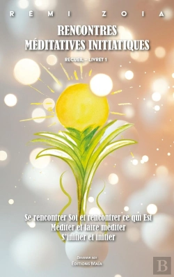 Bertrand.pt - Rencontres Méditatives Initiatiques : Recueil - Livret 1