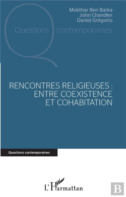 Bertrand.pt - Rencontres Religieuses ; Entre Coexistence Et Cohabitation