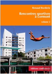 Rencontres Sportives A Lormont (Vol 2)