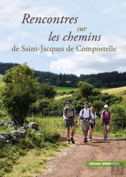 Bertrand.pt - Rencontres Sur Les Chemins De St Jacques De Compostelle