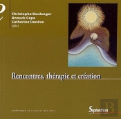 Rencontres, Thérapie Et Création