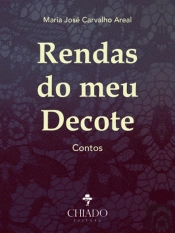 Rendas do meu Decote