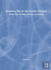 Rendering Tips For The Costume Designer