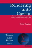 Rendering Unto Caesar