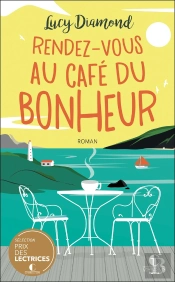 Rendez-Vous Au Café Du Bonheur