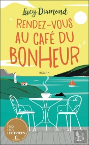 Rendez-Vous Au Café Du Bonheur