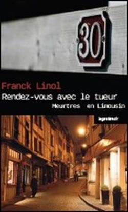 Bertrand.pt - Rendez-Vous Avec Le Tueur ; Meurtres En Limousin