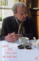 Rendez-Vous Avec Lucien Freud