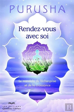 Bertrand.pt - Rendez-Vous Avec Soi ; Le Mandala Du Lâcher-Prise Et De La Croissance (2e Édition)