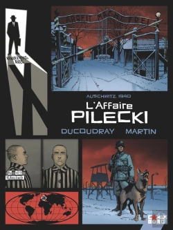 Bertrand.pt - Rendez-Vous Avec X : Auschwitz, 1940 ; L'Affaire Pilecki