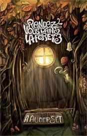 Rendez-Vous Dans La Forêt Tome 3