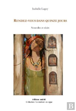 Bertrand.pt - Rendez-Vous Dans Quinze Jours : Nouvelles Et Récits