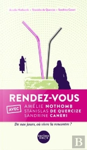 Rendez-Vous : De Nos Jours, Où Vivre La Rencontre ?