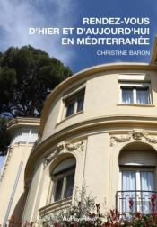 Rendez-Vous D'Hier Et D'Aujourd'Hui En Mediterranee