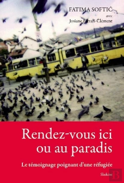 Bertrand.pt - Rendez-Vous Ici Ou Au Paradis ; Le Témoignage Poignant D'Une Réfugiée