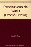 Rendezvous De Senlis