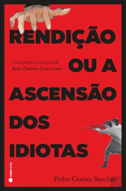 Bertrand.pt - Rendição ou a Ascensão dos Idiotas