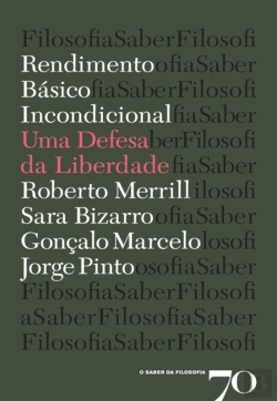 Bertrand.pt - Rendimento Básico Incondicional: Uma Defesa Da Liberdade