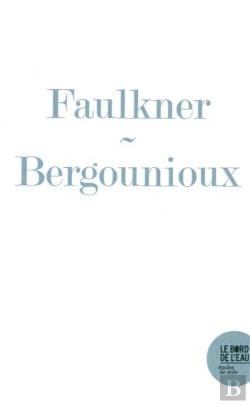 Bertrand.pt - Rendre La Parole ; Les Larrons De William Faulkner