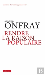 Rendre La Raison Populaire