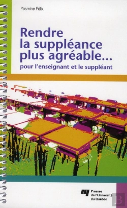 Bertrand.pt - Rendre La Suppléance Plus Agréable... Pour L'Enseignant Et Le Suppléant