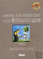 Rendre Son Habitat Plus Écologique